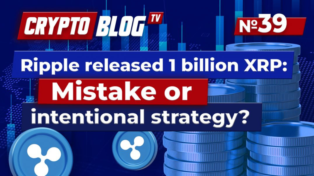 ⁣Ripple released 1 BILLION XRP: Mistake or intentional strategy?
