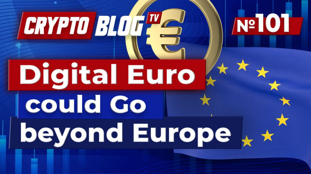 Europe Prepares a Revolution: The Digital Euro Goes Beyond the EU!
